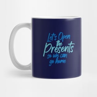 Let's Open The Presents Mug